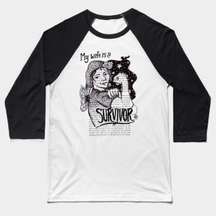 My Wife is a Survivor Baseball T-Shirt